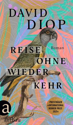 Reise ohne Wiederkehr oder Die geheimen Hefte des Michel Adanson (eBook, ePUB) - Diop, David