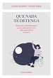 Que nada te detenga (eBook, ePUB) - Bild 1
