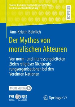 Der Mythos von moralischen Akteuren - Beinlich, Ann-Kristin