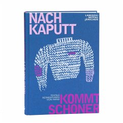 Nach kaputt kommt schöner - Labedzki, Ines; Mittag, Sibylle