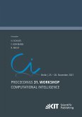 Proceedings - 31. Workshop Computational Intelligence : Berlin, 25. - 26. November 2021