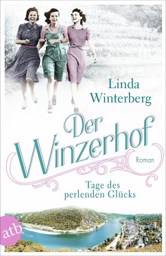 Tage des perlenden Glücks / Der Winzerhof Bd.2 (eBook, ePUB) - Winterberg, Linda