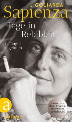 Tage in Rebibbia (eBook, ePUB) - Sapienza, Goliarda