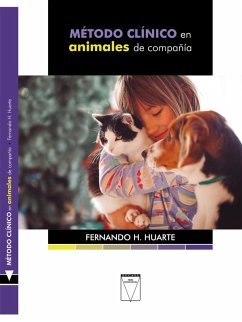 Método clínico en animales de compañía (eBook, ePUB) - Huarte, Fernando H.