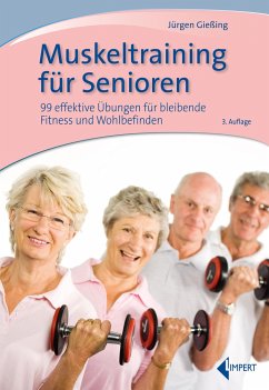 Muskeltraining für Senioren - Gießing, Jürgen