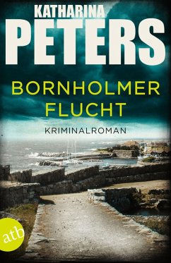 Bornholmer Flucht / Sarah Pirohl ermittelt Bd.3 (eBook, ePUB) - Peters, Katharina