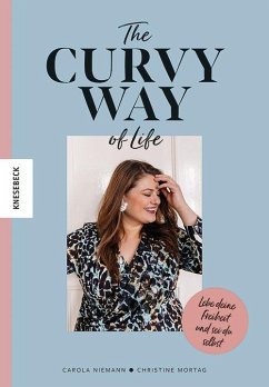 The Curvy Way Of Life - Mortag, Christine;Niemann, Carola