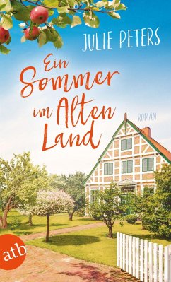 Ein Sommer im Alten Land - Peters, Julie