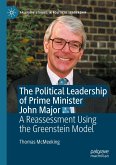 The Political Leadership of Prime Minister John Major