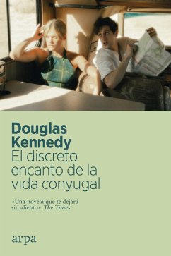 El discreto encanto de la vida conyugal (eBook, ePUB) - Kennedy, Douglas