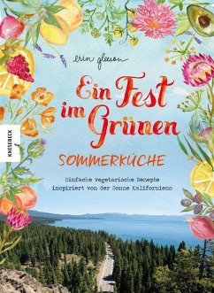 Ein Fest im Grünen - Sommerküche - Gleeson, Erin