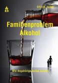 Familienproblem Alkohol