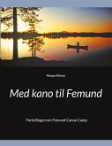 Med kano til Femund (eBook, ePUB) Med kano til Femund (eBook, ePUB)