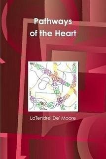 Pathways of the Heart (eBook, ePUB) - Moore, LaTendre