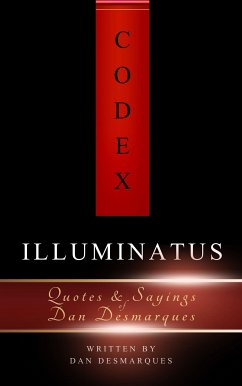Codex Illuminatus (eBook, ePUB) - Desmarques, Dan
