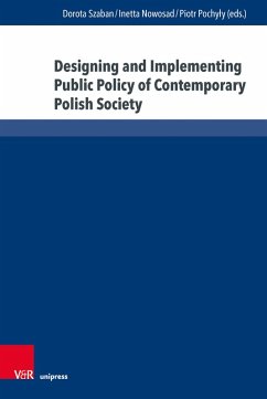 Designing and Implementing Public Policy of Contemporary Polish Society (eBook, PDF)