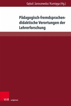 Pädagogisch-fremdsprachendidaktische Verortungen der Lehrerforschung (eBook, PDF)