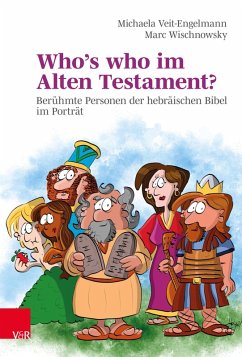 Who's who im Alten Testament? (eBook, PDF) - Veit-Engelmann, Michaela; Wischnowsky, Marc