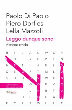 Leggo dunque sono (eBook, ePUB) - Dorfles, Piero; Mazzoli, Lella; Paolo Di, Paolo