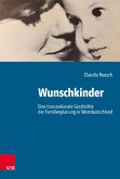 Wunschkinder (eBook, PDF)