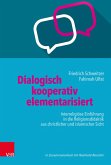 Dialogisch – kooperativ – elementarisiert (eBook, PDF)