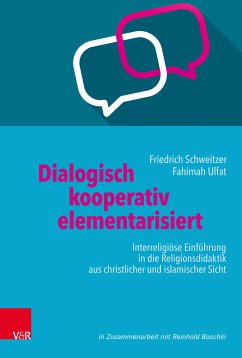 Dialogisch – kooperativ – elementarisiert (eBook, PDF) - Schweitzer, Friedrich; Ulfat, Fahimah