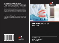 RECUPERATORI DI SPAZIO - K.G, Anjulata;Srivastava, Ankit;Gupta, Anil