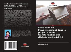 Évaluation de l'investissement dans le projet CCER de transformation des déchets en électricité - Dai, Chunyan