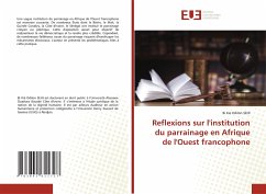 Reflexions sur l'institution du parrainage en Afrique de l'Ouest francophone - SEHI, Bi Kie Odilon