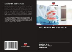 REGAGNER DE L'ESPACE - K.G, Anjulata;Srivastava, Ankit;Gupta, Anil