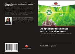 Adaptation des plantes aux stress abiotiques - Guseynova, Taravat