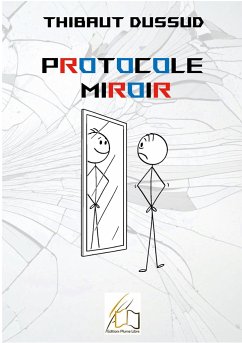 Protocole Miroir - Dussud, Thibaut