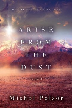 Arise From The Dust - Polson, Michol