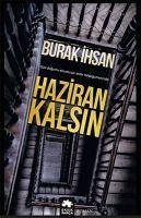 Haziran Kalsin - Ihsan, Burak