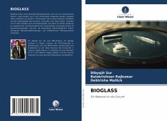 BIOGLASS - Sur, Dibyajit;Rajkumar, Balakrishnan;Mallick, Debtrisha