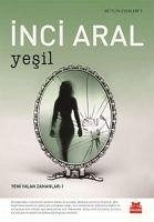 Yesil - Aral, Inci