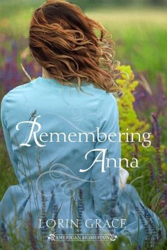 Remembering Anna - Grace, Lorin