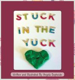 Stuck In The Yuck