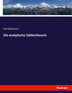 Die analytische Zahlentheorie - Bachmann, Paul
