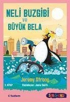 Neli Buzgibi ve Büyük Bela 2. Kitap - Strong, Jeremy