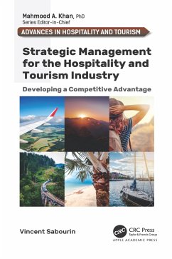 Strategic Management for the Hospitality and Tourism Industry (eBook, PDF) - Sabourin, Vincent