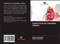 Covid-19 et les maladies rénales - Hintistan, Sevilay;Demirag, Hatice