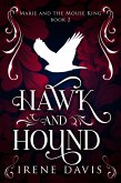 Hawk and Hound (Marie and the Mouse King, #2) (eBook, ePUB)
