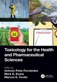 Toxicology for the Health and Pharmaceutical Sciences (eBook, ePUB)
