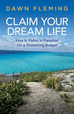 Cover Claim Your Dream Life (eBook, ePUB)