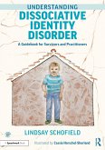 Understanding Dissociative Identity Disorder (eBook, PDF)