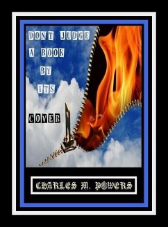 Don't Judge a Book By its Cover (eBook, ePUB) - Powers, Charles Michael