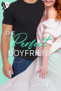 The Perfect Boyfriend: A Small Town Romantic Comedy (The Perfect Man, #2) (eBook, ePUB) - Dare, Lynn
