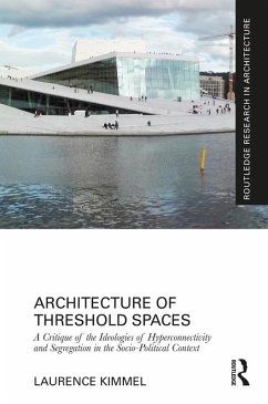 Architecture of Threshold Spaces (eBook, PDF) - Kimmel, Laurence