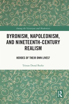 Cover Byronism, Napoleonism, and Nineteenth-Century Realism (eBook, PDF)